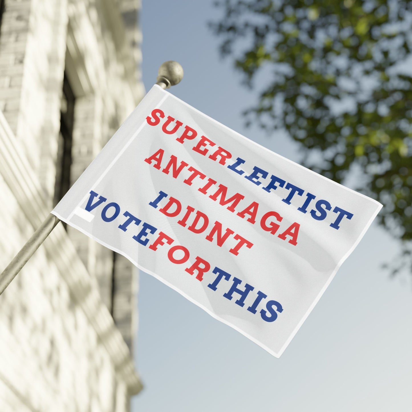 Political Statement Flag, Activist Flag, Super Leftist Decor, Protest Banner, Election Awareness Decoration