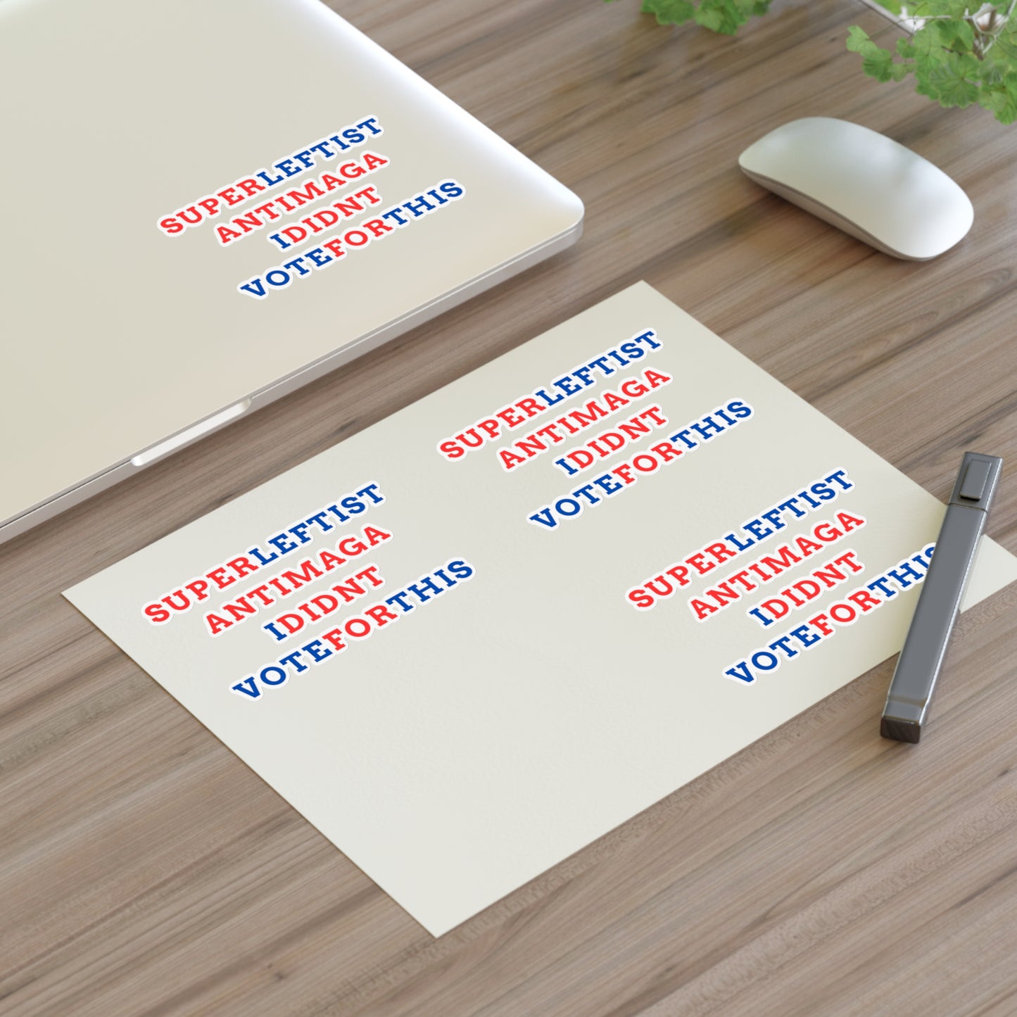SuperLeftist AntiMAGA IDidnt VoteForThis – Anti-Trump, Anti-MAGA Die Cut Stickers