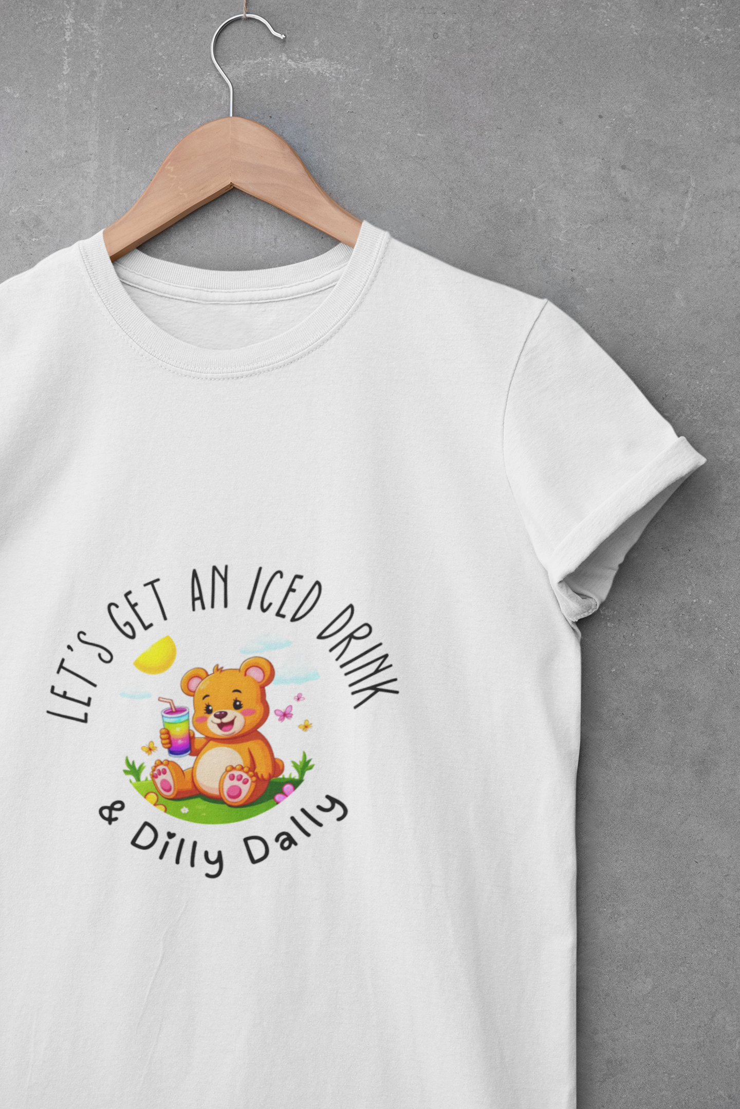 "Let's Get an Iced Drink and Dilly Dally" - T-Shirt, Family Outing Tee, Bear Graphic Top, Gift for Friends, Casual Summer Wear