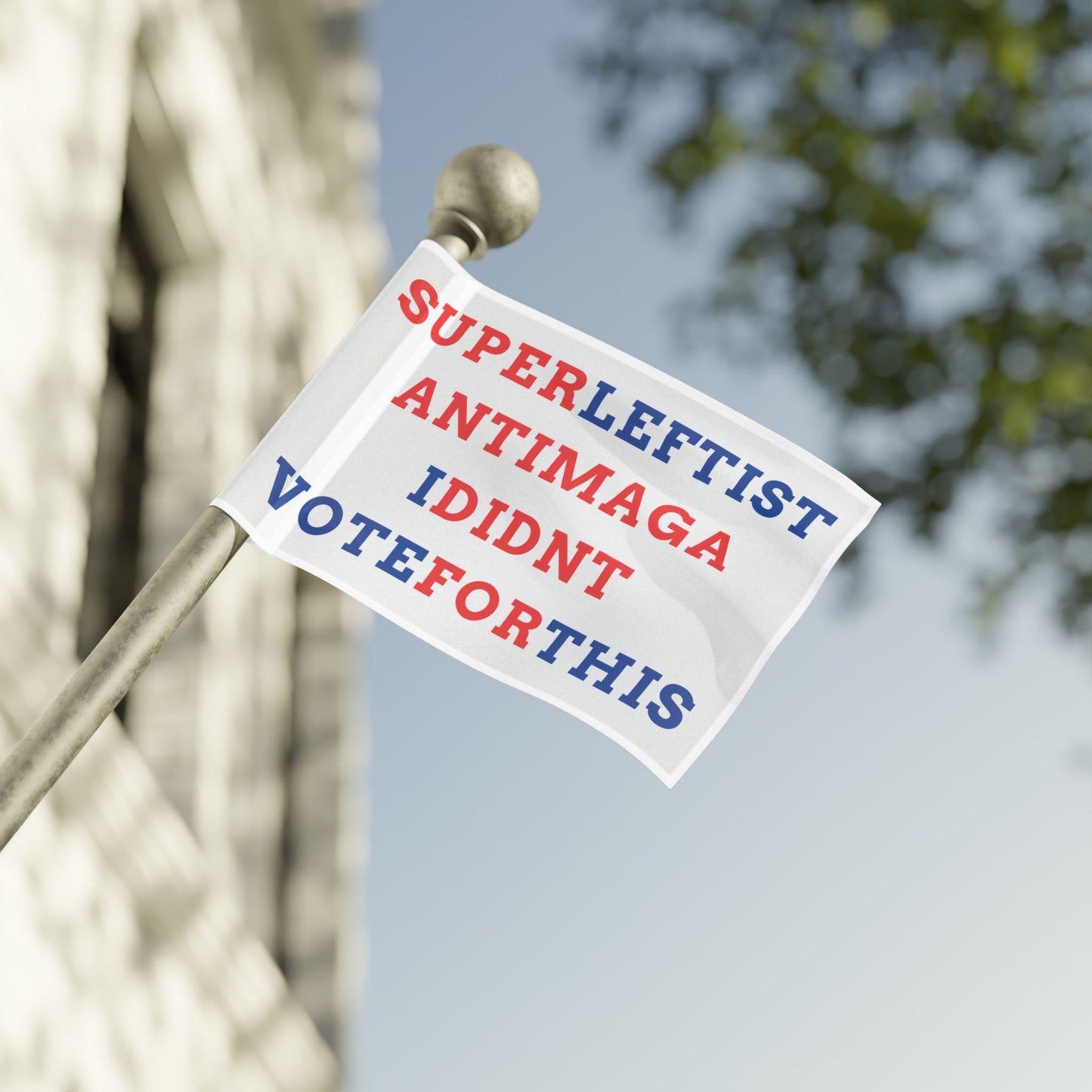 Political Statement Flag, Activist Flag, Super Leftist Decor, Protest Banner, Election Awareness Decoration