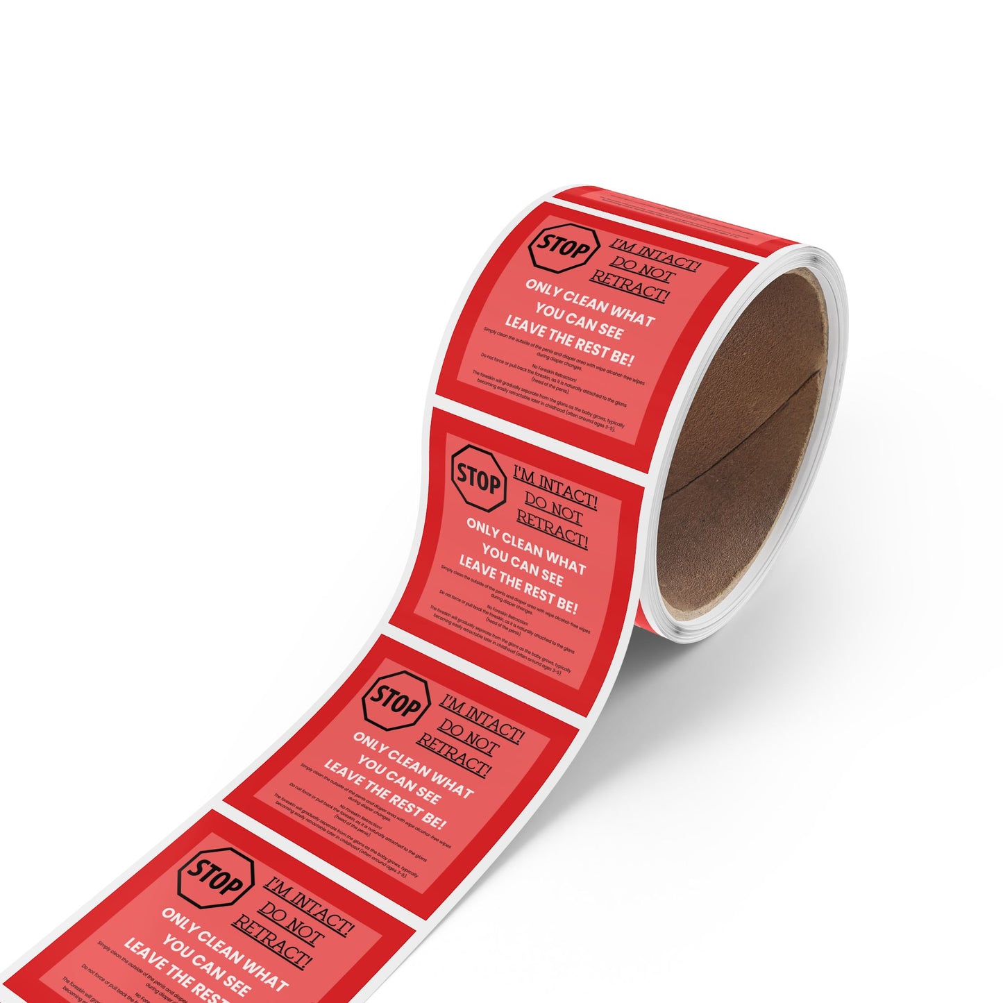 STOP – I'm Intact! Do Not Retract! - Square Sticker Label Rolls