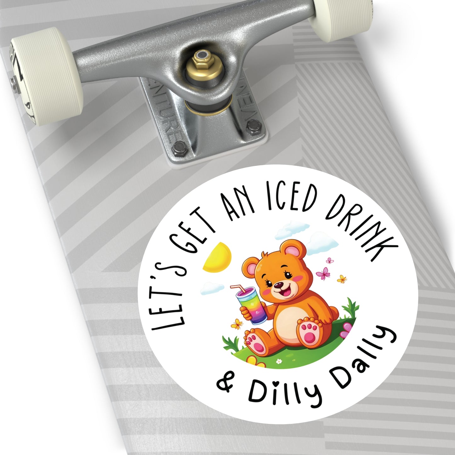 Vinyl Stickers - "lets get an iced Drink and Dilly Dally" Cute Bear Summer Theme Stickers