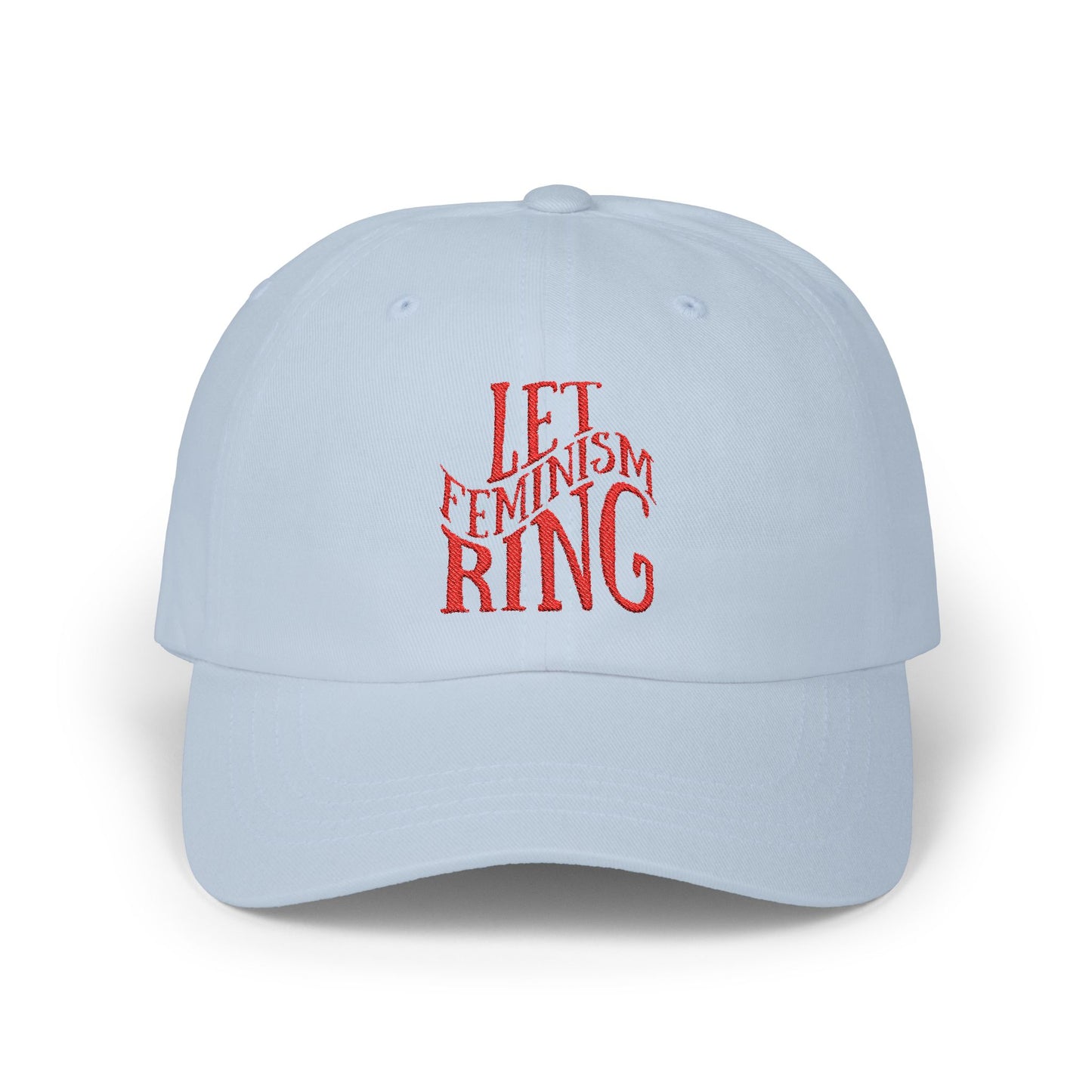 Let Feminism Ring - Embroidered Hat