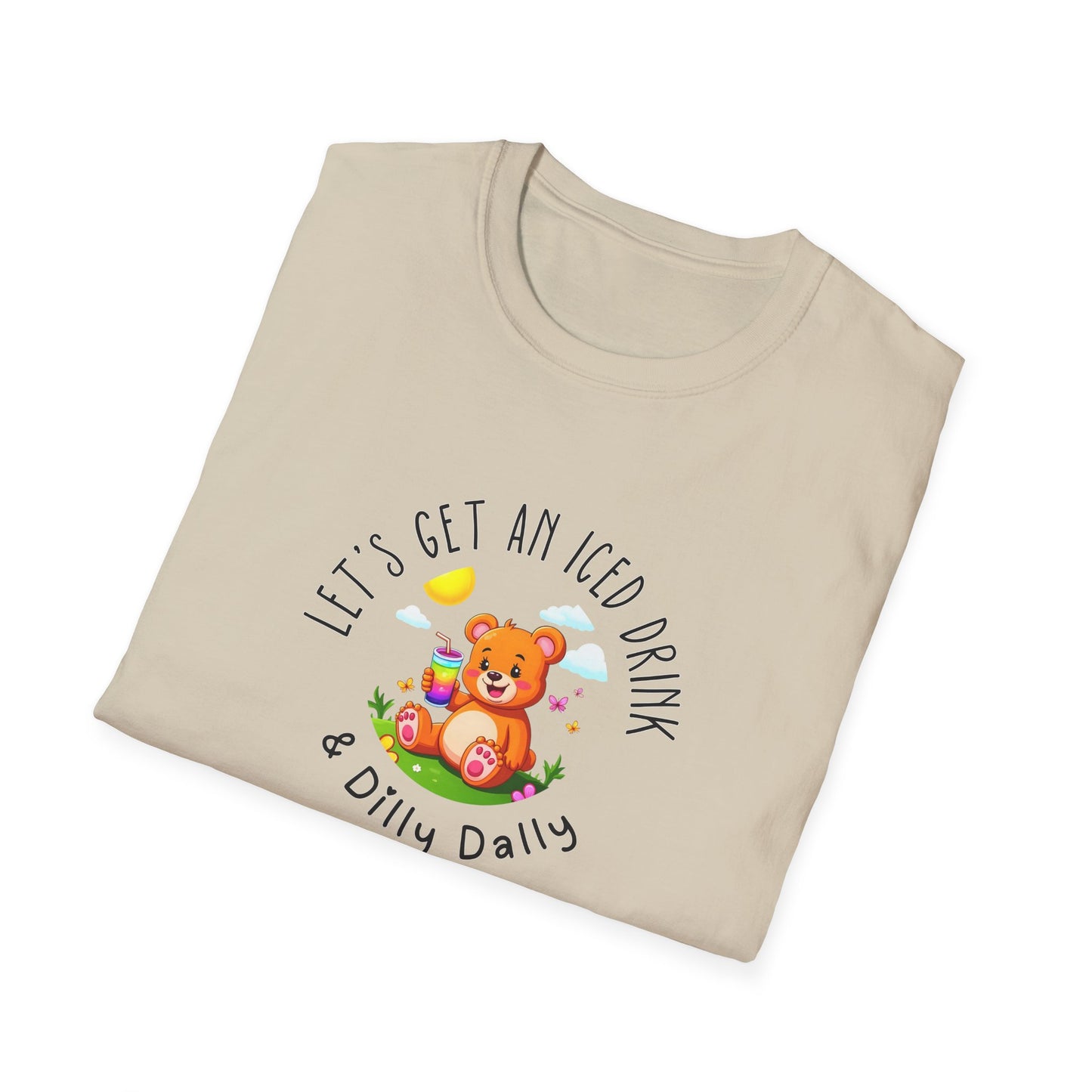 "Let's Get an Iced Drink and Dilly Dally" - T-Shirt, Family Outing Tee, Bear Graphic Top, Gift for Friends, Casual Summer Wear