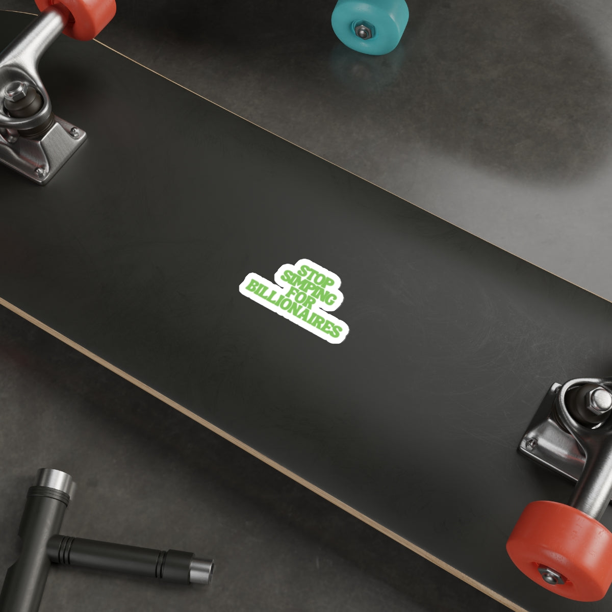 Stop Simping for Billionaires - They Dont Even Know You - Social Activist Vinyl Stickers - Laptop Water Bottle Decals - Die-Cut Stickers